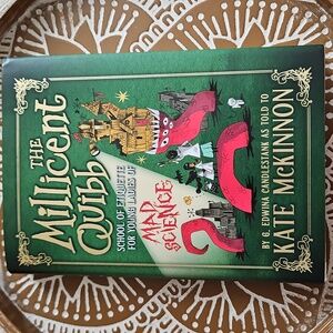The Millicent Quibb School of Etiquette for Young Ladies of Mad Science by Kate